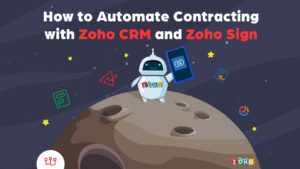 How to Automate Contracting with Zoho CRM and Zoho Sign