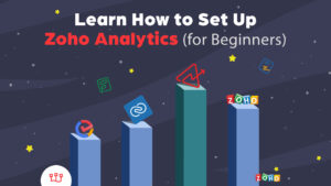 Learn How to Set Up Zoho Analytics (for Beginners)