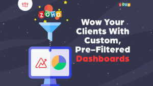 Wow Your Clients With Custom, Pre-Filtered Dashboards