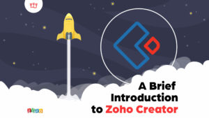 A Brief Introduction to Zoho Creator