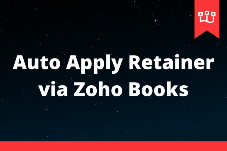 Auto Apply Retainer via Zoho Books
