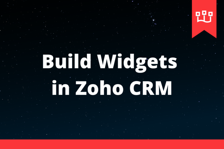 Build Widgets in Zoho CRM