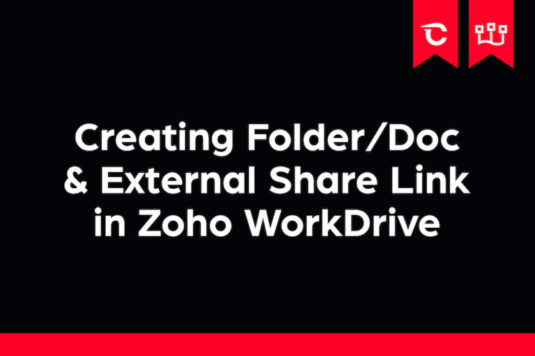 Creating Folder/Doc & External Share Link in Zoho WorkDrive