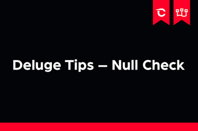Deluge Tips – Null Check